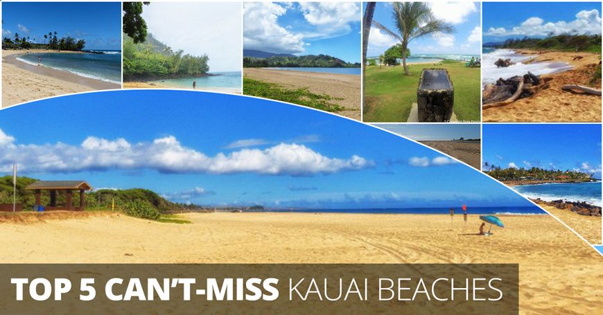 Top 5 Can't Miss Kauai Beaches